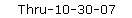 Thru-10-30-07