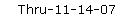 Thru-11-14-07